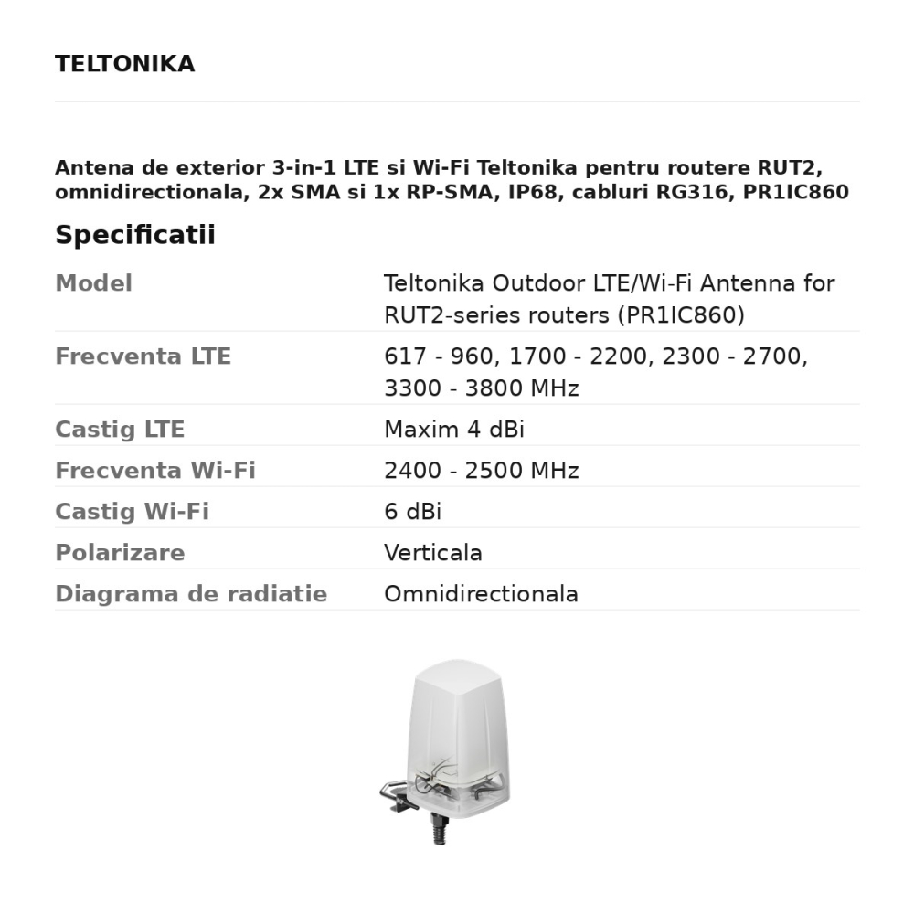 Antena de exterior 3-in-1 LTE si Wi-Fi Teltonika pentru routere RUT2, omnidirectionala, 2x SMA si 1x RP-SMA, IP68, cabluri RG316, PR1IC860 [3]