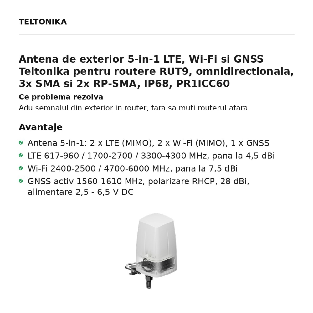 Antena de exterior 5-in-1 LTE, Wi-Fi si GNSS Teltonika pentru routere RUT9, omnidirectionala, 3x SMA si 2x RP-SMA, IP68, PR1ICC60 [2]