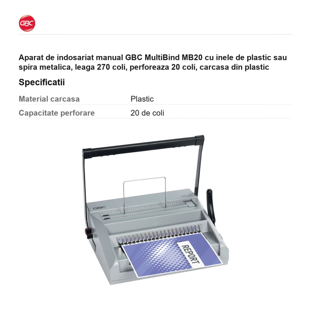 Aparat de indosariat manual GBC MultiBind MB20 cu inele de plastic sau spira metalica, leaga 270 coli, perforeaza 20 coli, carcasa din plastic [3]