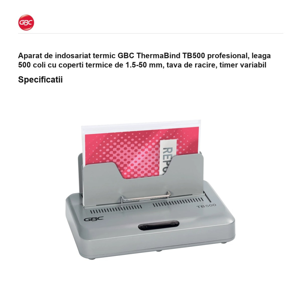 Aparat de indosariat termic GBC ThermaBind TB500 profesional, leaga 500 coli cu coperti termice de 1.5-50 mm, tava de racire, timer variabil [3]