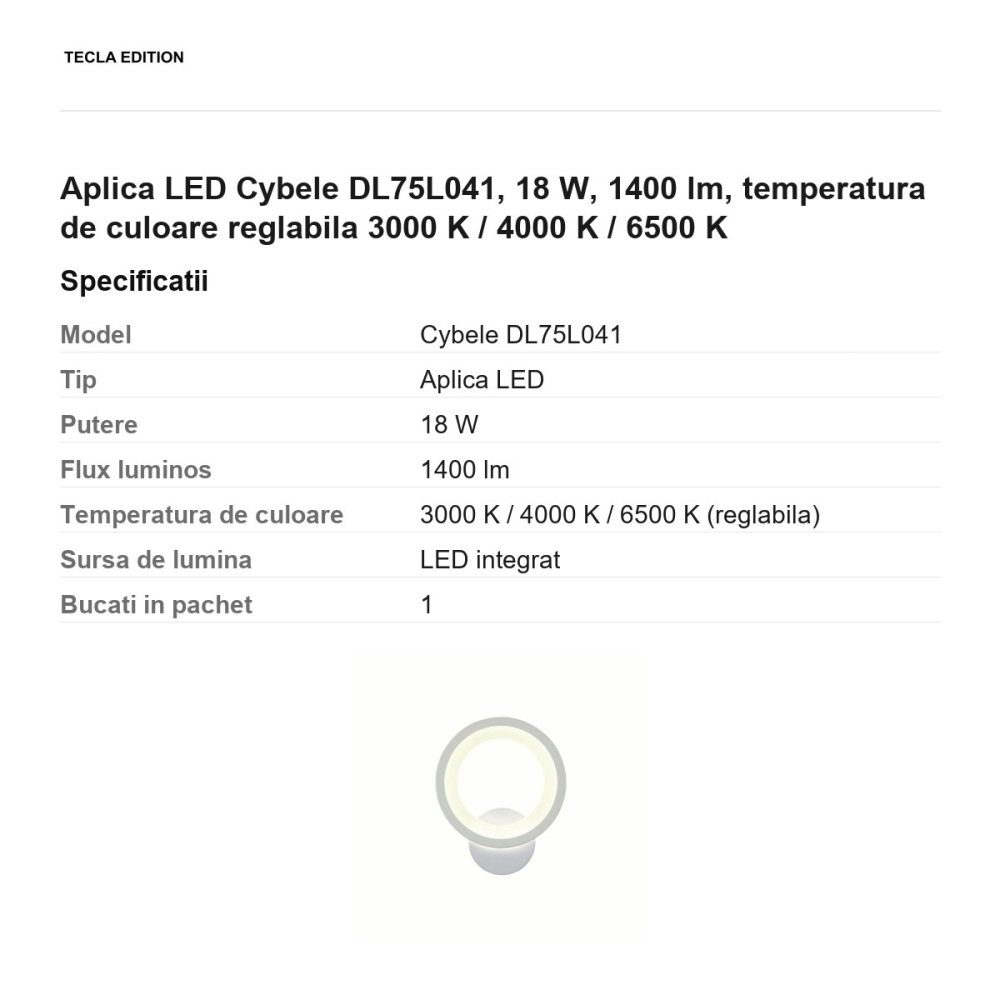 Aplica LED Cybele DL75L041, 18 W, 1400 lm, temperatura de culoare reglabila 3000 K / 4000 K / 6500 K [3]