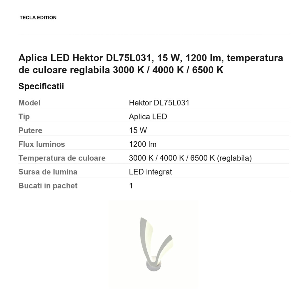 Aplica LED Hektor DL75L031, 15 W, 1200 lm, temperatura de culoare reglabila 3000 K / 4000 K / 6500 K [3]