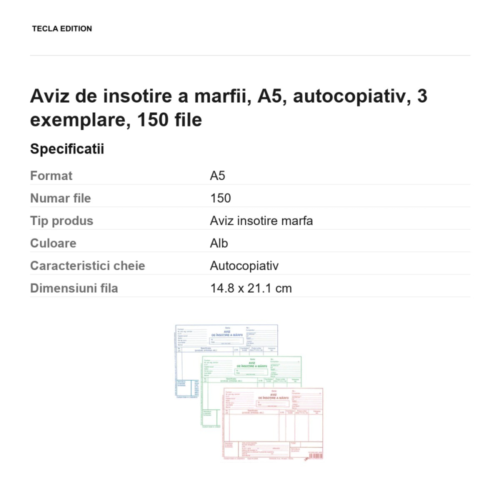 Aviz de insotire a marfii, A5, autocopiativ, 3 exemplare, 150 file [3]