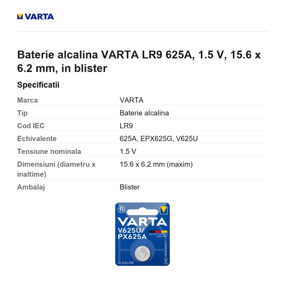 Baterie alcalina VARTA LR9 625A, 1.5 V, 15.6 x 6.2 mm, in blister [3]