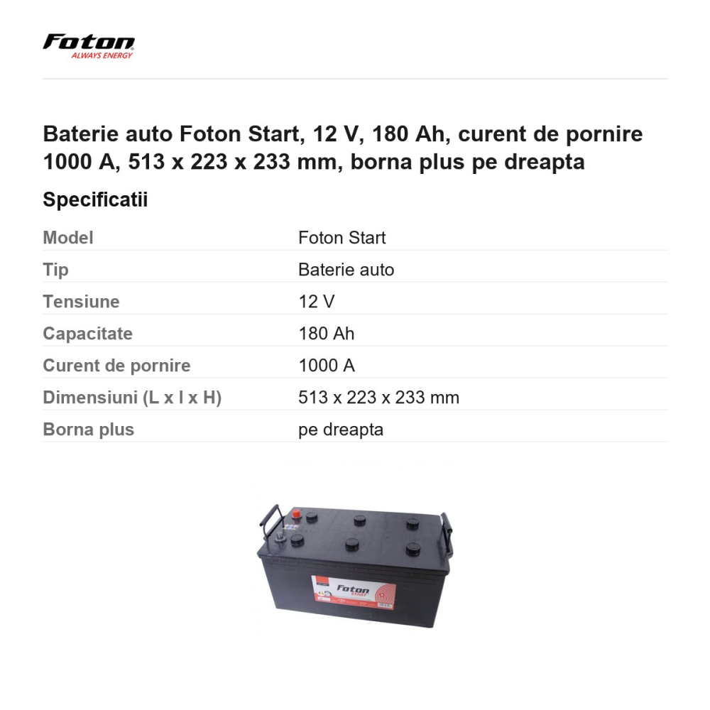 Baterie auto Foton Start, 12 V, 180 Ah, curent de pornire 1000 A, 513 x 223 x 233 mm, borna plus pe dreapta [3]