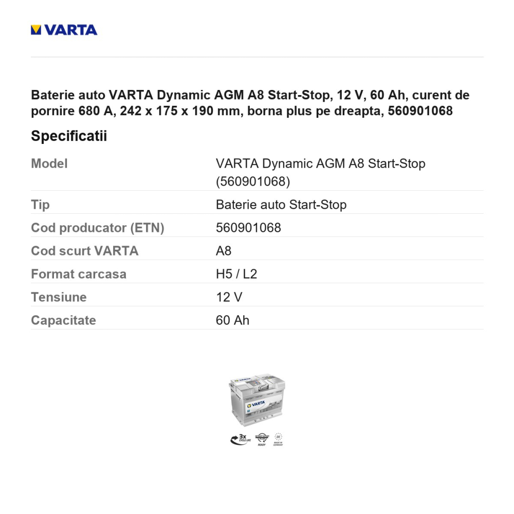 Baterie auto VARTA Dynamic AGM A8 Start-Stop, 12 V, 60 Ah, curent de pornire 680 A, 242 x 175 x 190 mm, borna plus pe dreapta, 560901068 [3]