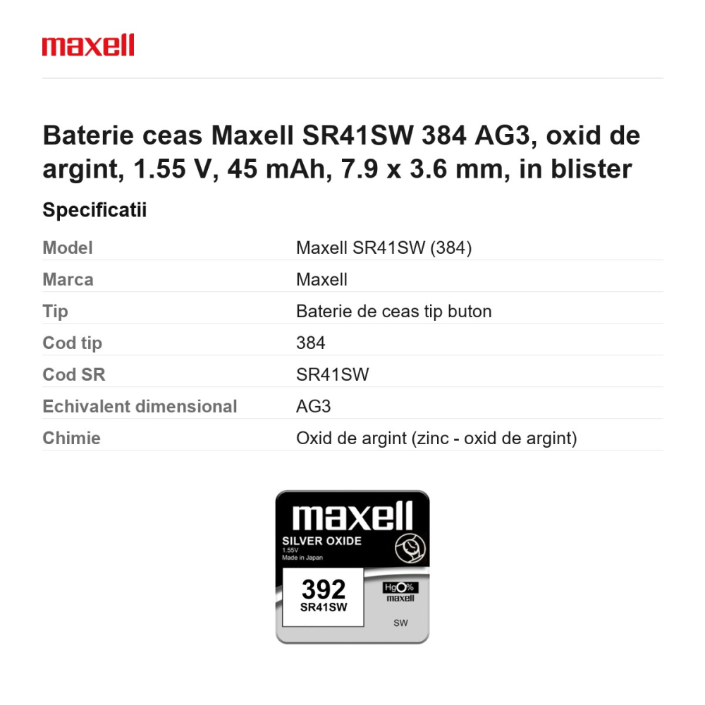 Baterie ceas Maxell SR41SW 384 AG3, oxid de argint, 1.55 V, 45 mAh, 7.9 x 3.6 mm, in blister [3]