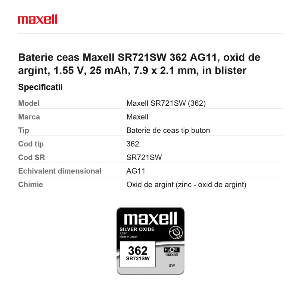 Baterie ceas Maxell SR721SW 362 AG11, oxid de argint, 1.55 V, 25 mAh, 7.9 x 2.1 mm, in blister [3]