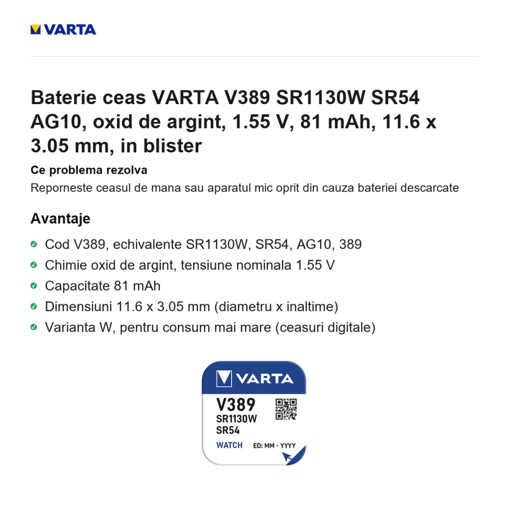 Baterie ceas VARTA V389 SR1130W SR54 AG10, oxid de argint, 1.55 V, 81 mAh, 11.6 x 3.05 mm, in blister [2]