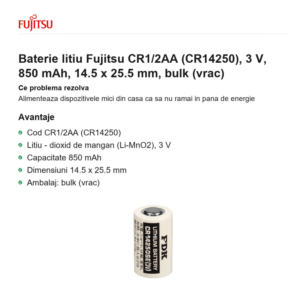 Baterie litiu Fujitsu CR1/2AA (CR14250), 3 V, 850 mAh, 14.5 x 25.5 mm, bulk (vrac) [2]