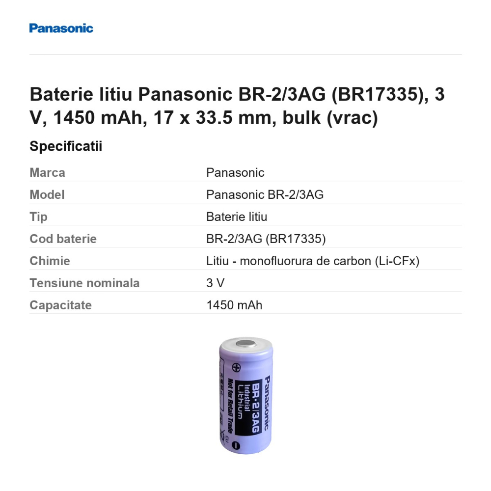 Baterie litiu Panasonic BR-2/3AG (BR17335), 3 V, 1450 mAh, 17 x 33.5 mm, bulk (vrac) [3]