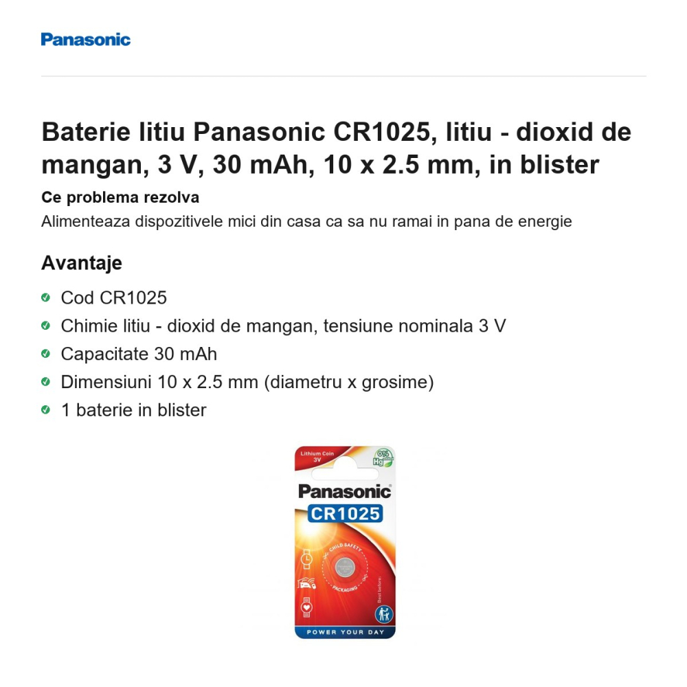 Baterie litiu Panasonic CR1025, litiu - dioxid de mangan, 3 V, 30 mAh, 10 x 2.5 mm, in blister [2]