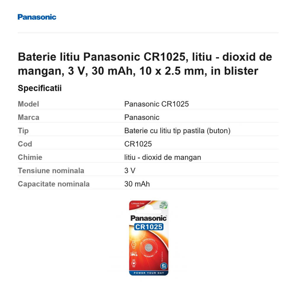 Baterie litiu Panasonic CR1025, litiu - dioxid de mangan, 3 V, 30 mAh, 10 x 2.5 mm, in blister [3]