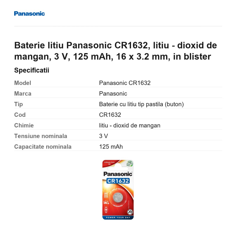 Baterie litiu Panasonic CR1632, litiu - dioxid de mangan, 3 V, 125 mAh, 16 x 3.2 mm, in blister [3]