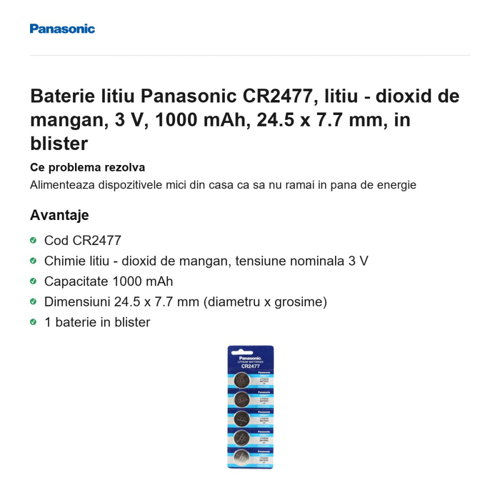 Baterie litiu Panasonic CR2477, litiu - dioxid de mangan, 3 V, 1000 mAh, 24.5 x 7.7 mm, in blister [2]