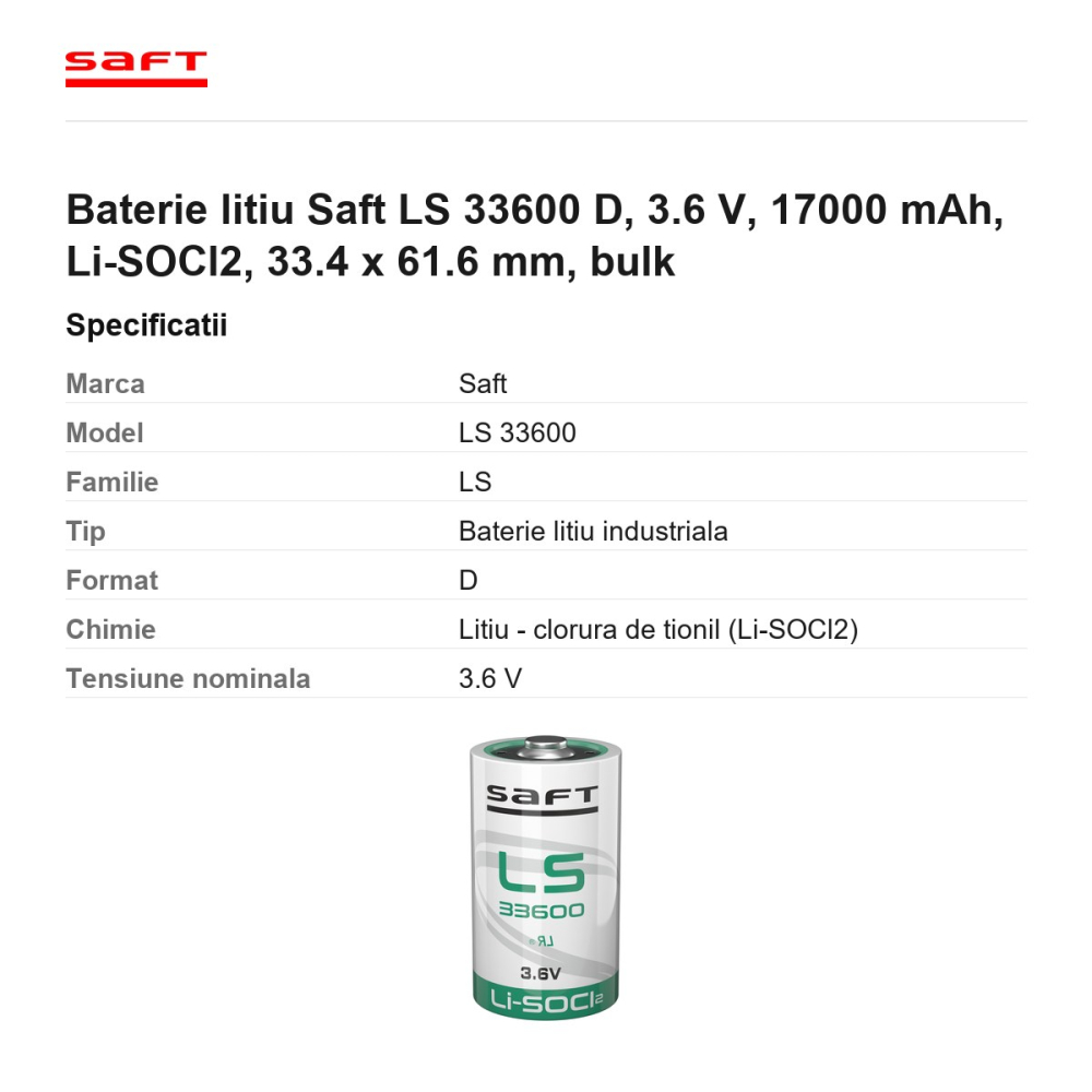 Baterie litiu Saft LS 33600 D, 3.6 V, 17000 mAh, Li-SOCl2, 33.4 x 61.6 mm, bulk [3]