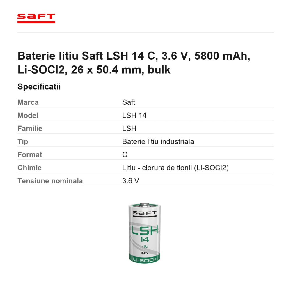 Baterie litiu Saft LSH 14 C, 3.6 V, 5800 mAh, Li-SOCl2, 26 x 50.4 mm, bulk [3]
