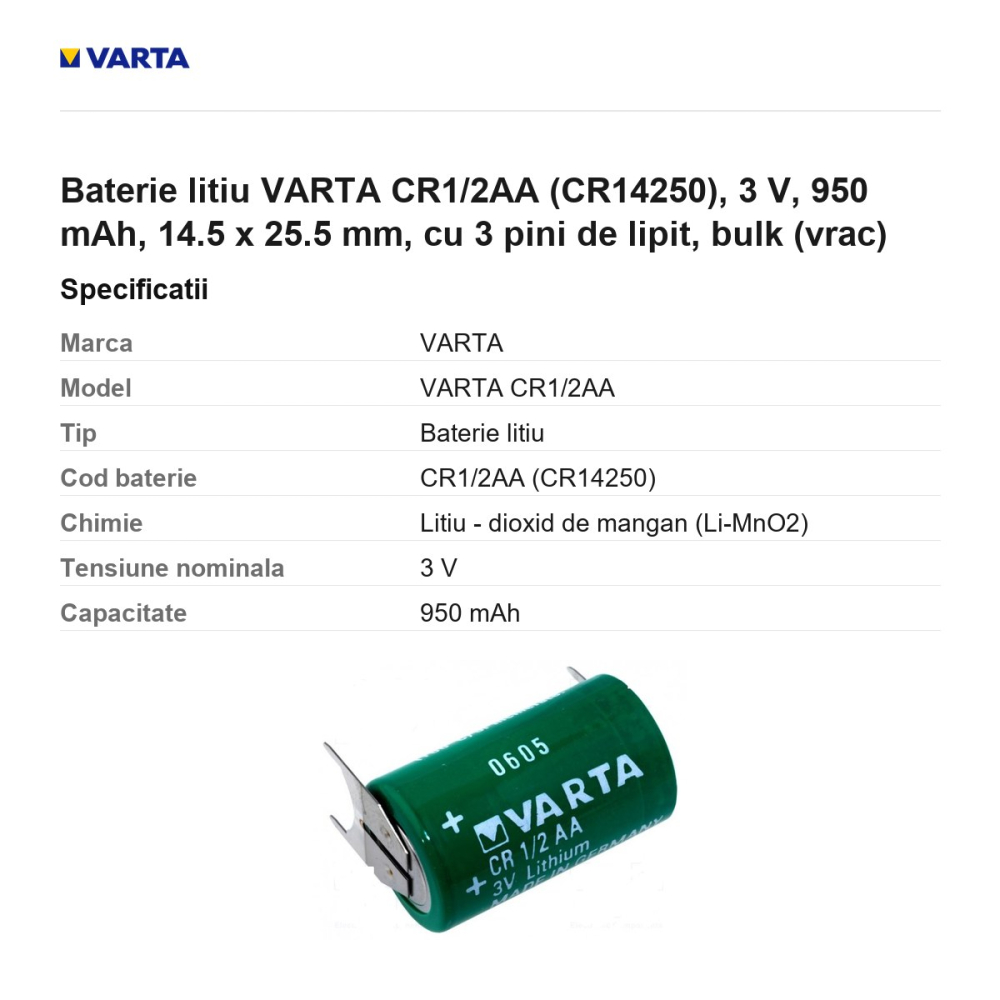 Baterie litiu VARTA CR1/2AA (CR14250), 3 V, 950 mAh, 14.5 x 25.5 mm, cu 3 pini de lipit, bulk (vrac) [3]