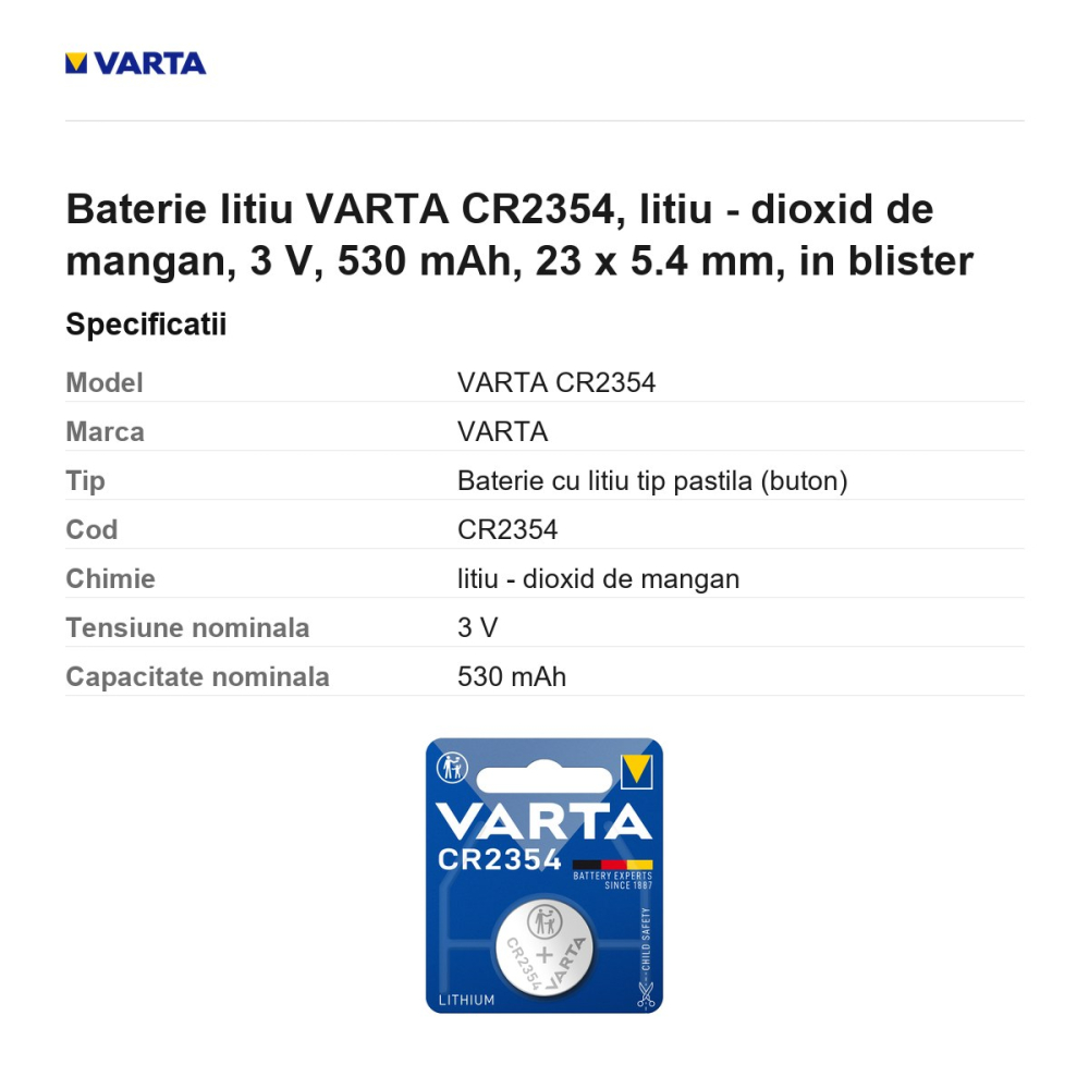 Baterie litiu VARTA CR2354, litiu - dioxid de mangan, 3 V, 530 mAh, 23 x 5.4 mm, in blister [3]
