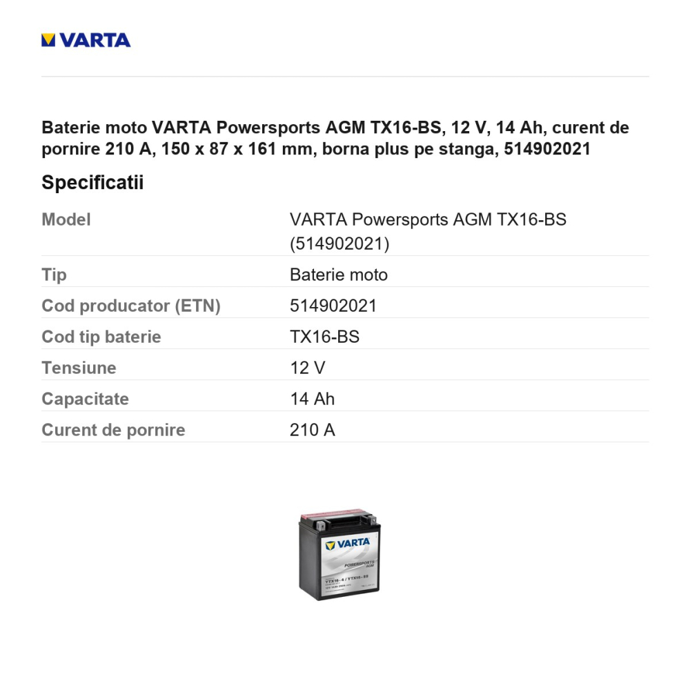 Baterie moto VARTA Powersports AGM TX16-BS, 12 V, 14 Ah, curent de pornire 210 A, 150 x 87 x 161 mm, borna plus pe stanga, 514902021 [3]