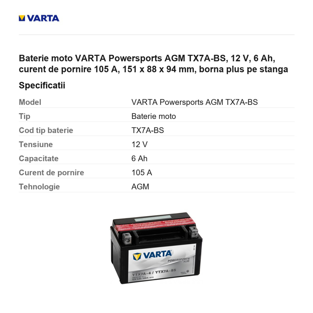 Baterie moto VARTA Powersports AGM TX7A-BS, 12 V, 6 Ah, curent de pornire 105 A, 151 x 88 x 94 mm, borna plus pe stanga [3]