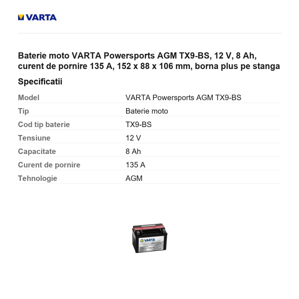 Baterie moto VARTA Powersports AGM TX9-BS, 12 V, 8 Ah, curent de pornire 135 A, 152 x 88 x 106 mm, borna plus pe stanga [3]