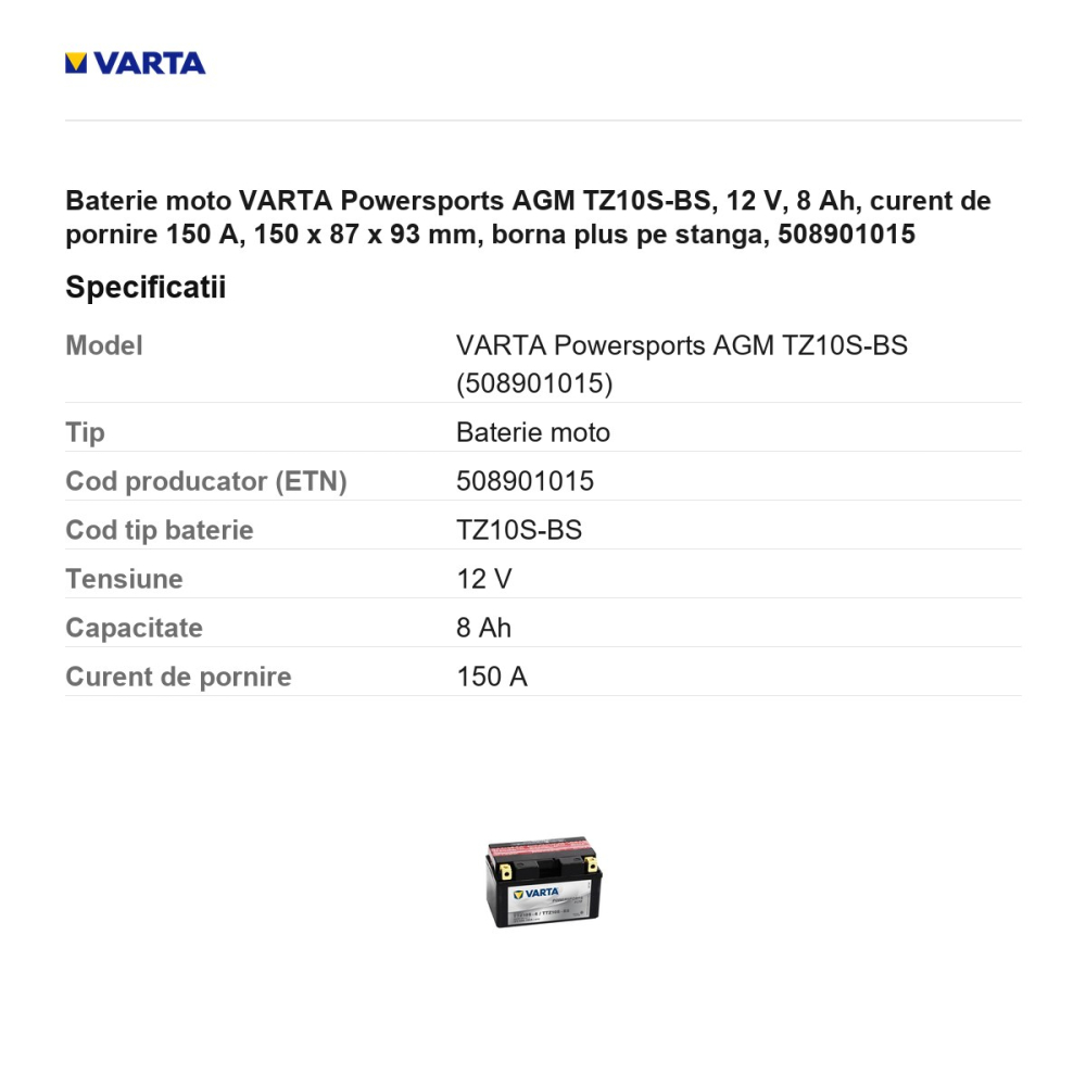 Baterie moto VARTA Powersports AGM TZ10S-BS, 12 V, 8 Ah, curent de pornire 150 A, 150 x 87 x 93 mm, borna plus pe stanga, 508901015 [3]