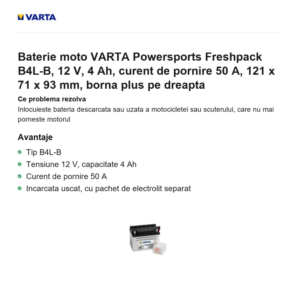 Baterie moto VARTA Powersports Freshpack B4L-B, 12 V, 4 Ah, curent de pornire 50 A, 121 x 71 x 93 mm, borna plus pe dreapta [2]
