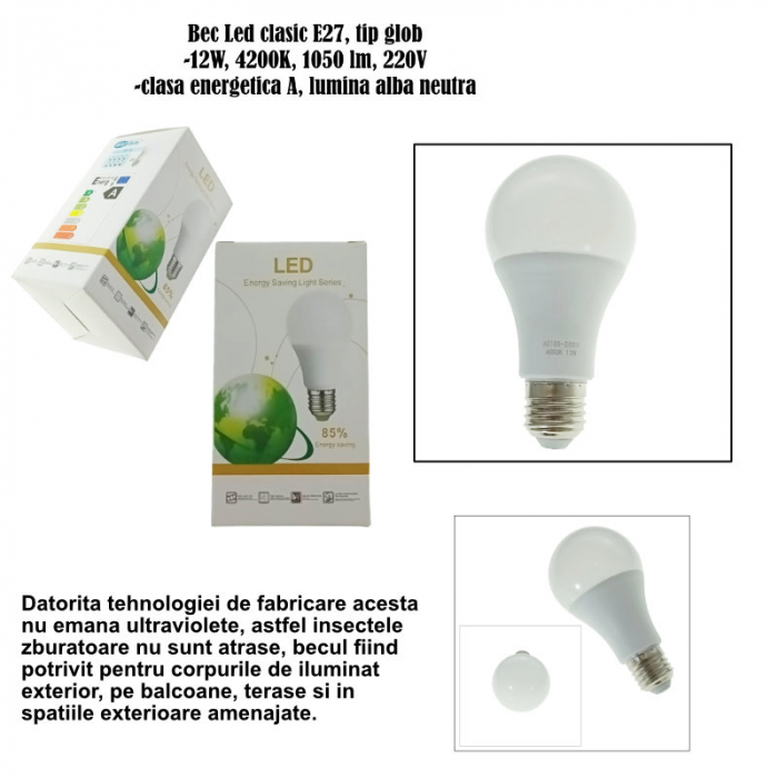 Bec Led clasic E27, 12W, 4200K, 1050 lm, 220V, clasa energetica A, lumina neutra [5]