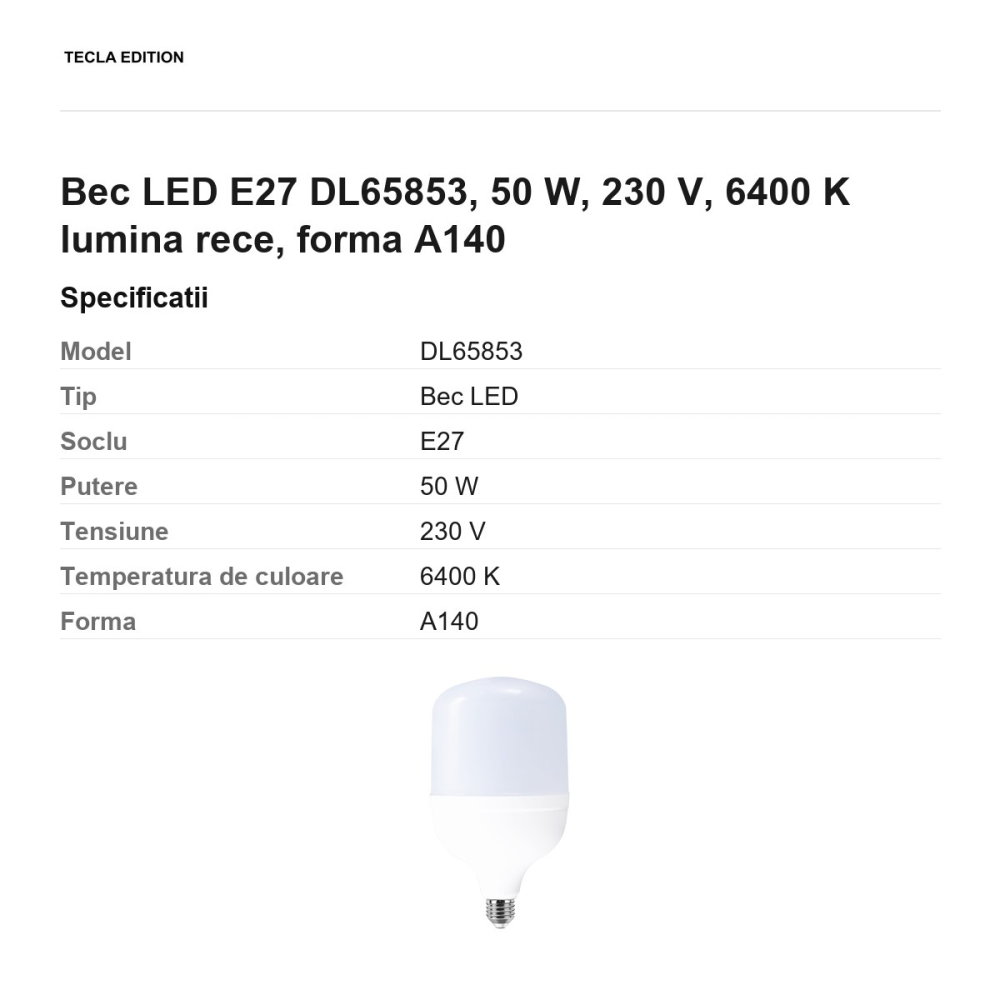 Bec LED E27 DL65853, 50 W, 230 V, 6400 K lumina rece, forma A140 [3]