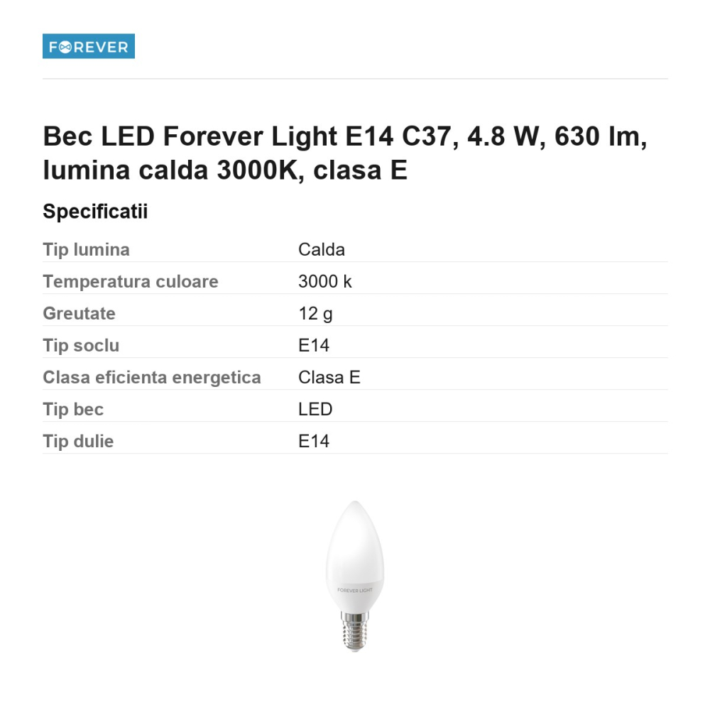 Bec LED Forever Light E14 C37, 4.8 W, 630 lm, lumina calda 3000K, clasa E [3]