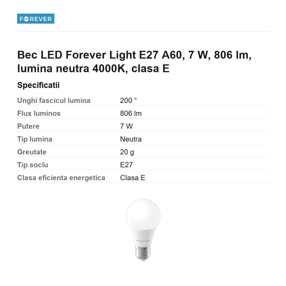 Bec LED Forever Light E27 A60, 7 W, 806 lm, lumina neutra 4000K, clasa E [3]