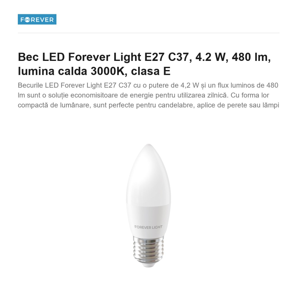 Bec LED Forever Light E27 C37, 4.2 W, 480 lm, lumina calda 3000K, clasa E [2]