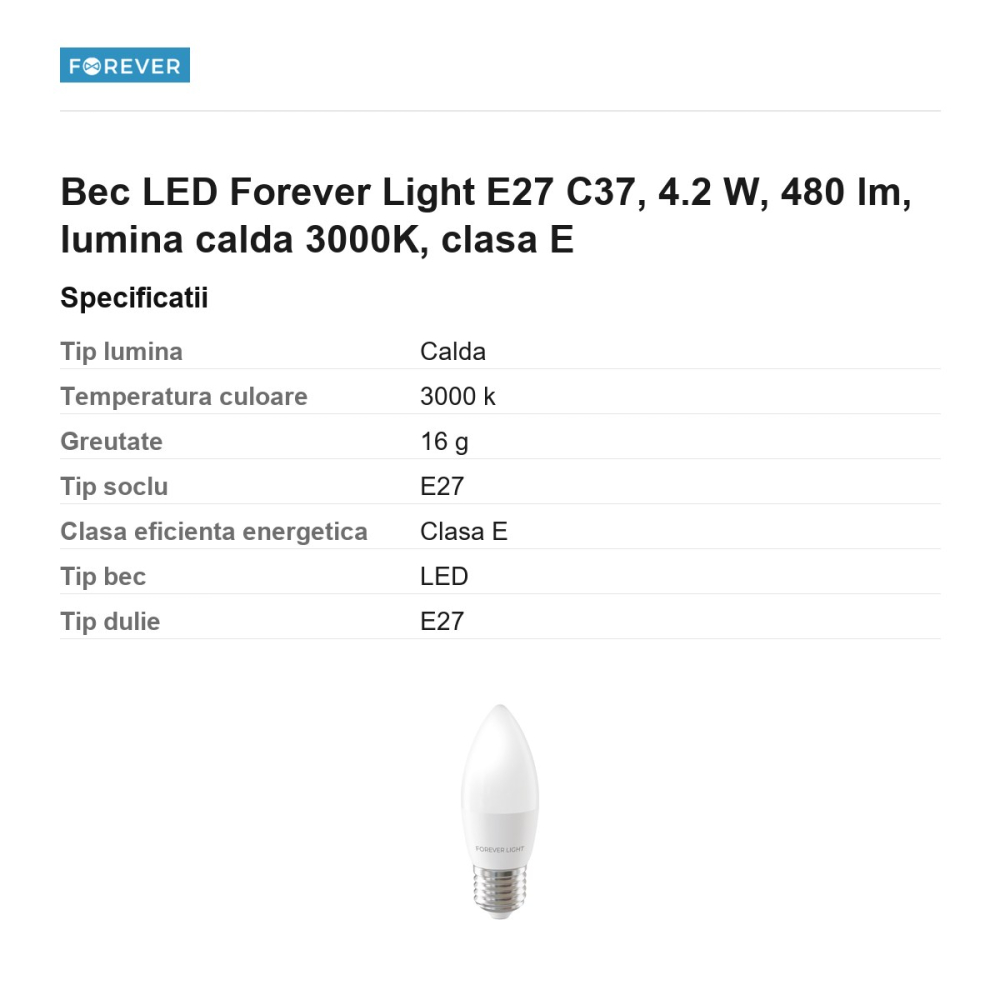 Bec LED Forever Light E27 C37, 4.2 W, 480 lm, lumina calda 3000K, clasa E [3]