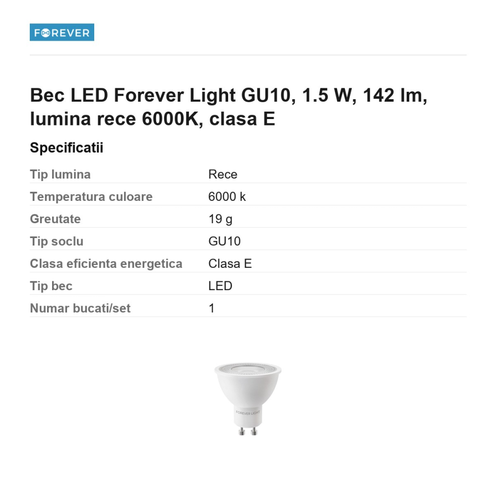 Bec LED Forever Light GU10, 1.5 W, 142 lm, lumina rece 6000K, clasa E [3]