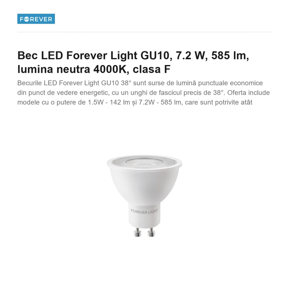 Bec LED Forever Light GU10, 7.2 W, 585 lm, lumina neutra 4000K, clasa F [2]