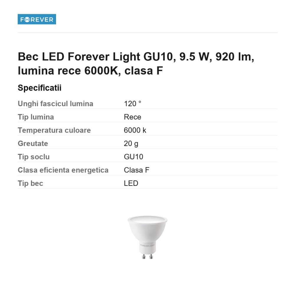 Bec LED Forever Light GU10, 9.5 W, 920 lm, lumina rece 6000K, clasa F [3]