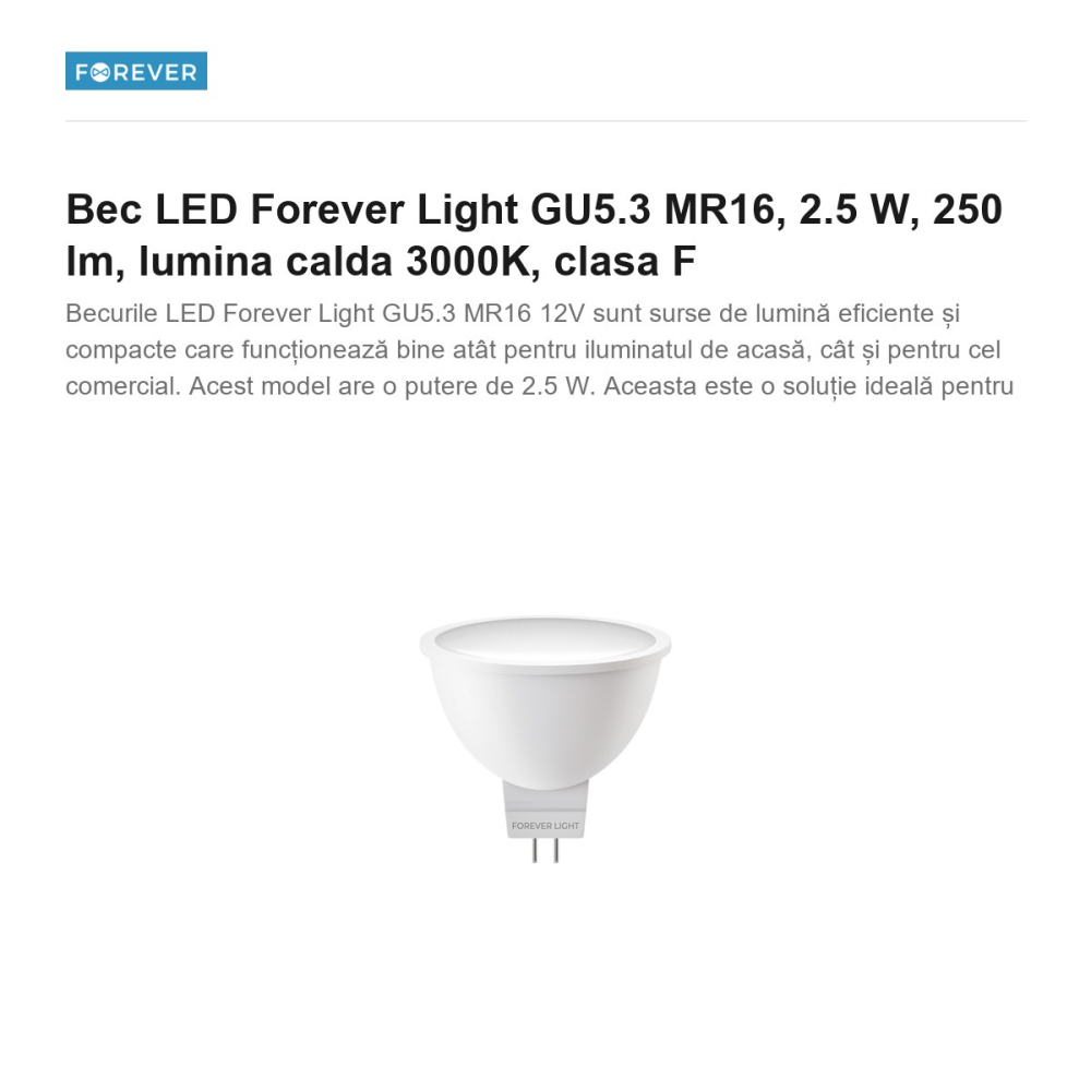 Bec LED Forever Light GU5.3 MR16, 2.5 W, 250 lm, lumina calda 3000K, clasa F [2]