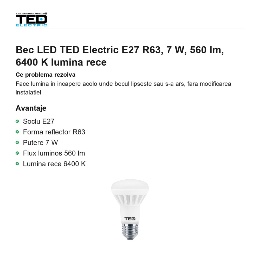 Bec LED TED Electric E27 R63, 7 W, 560 lm, 6400 K lumina rece [2]