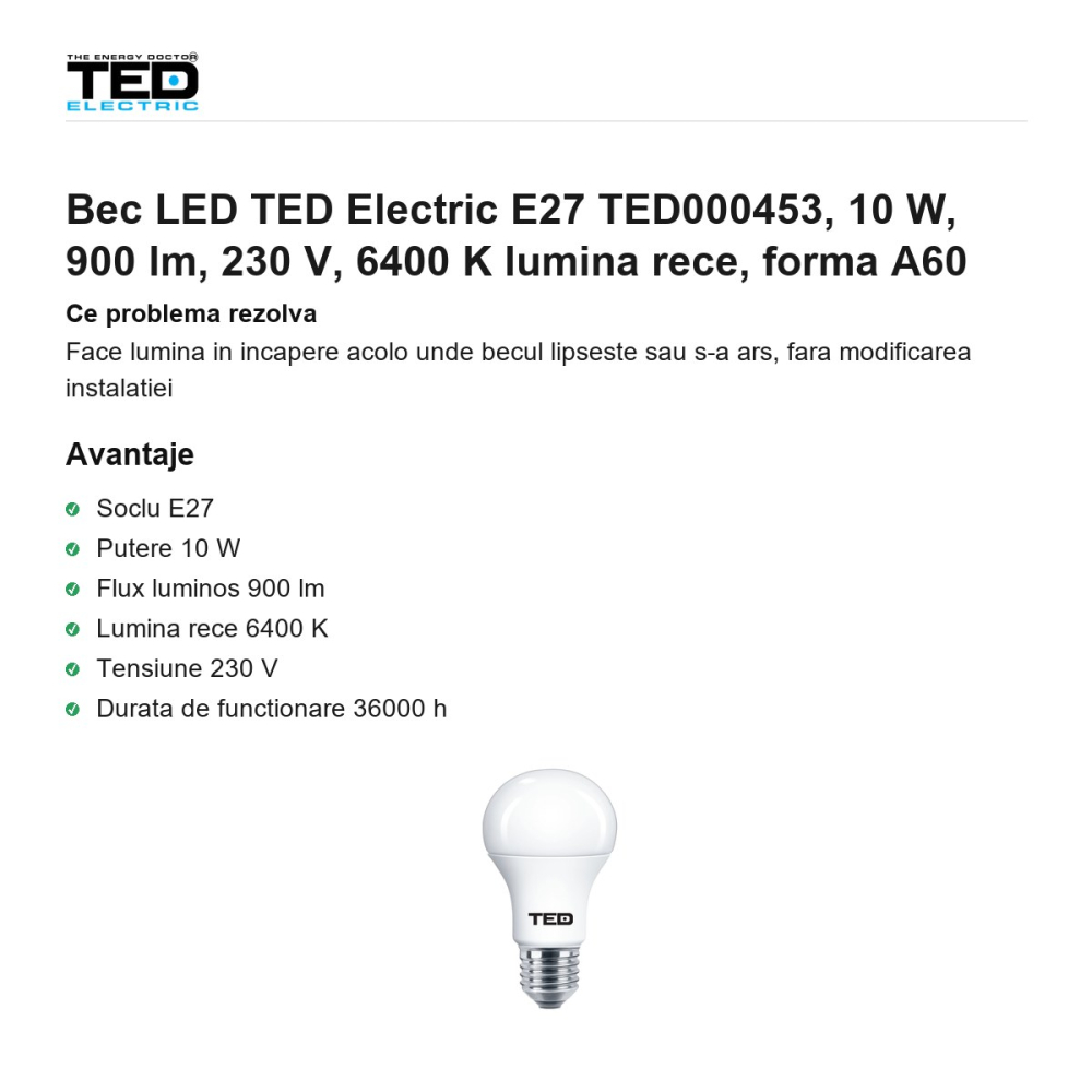 Bec LED TED Electric E27 TED000453, 10 W, 900 lm, 230 V, 6400 K lumina rece, forma A60 [2]