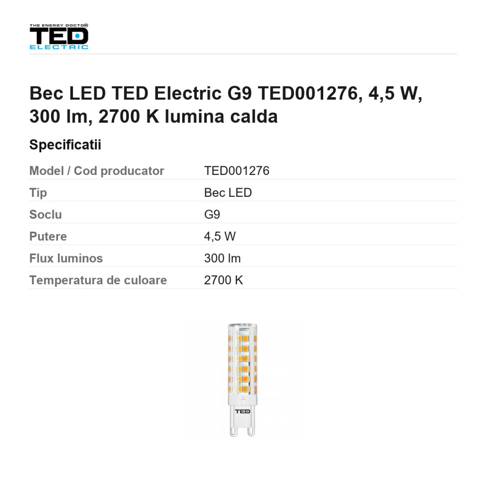 Bec LED TED Electric G9 TED001276, 4,5 W, 300 lm, 2700 K lumina calda [3]