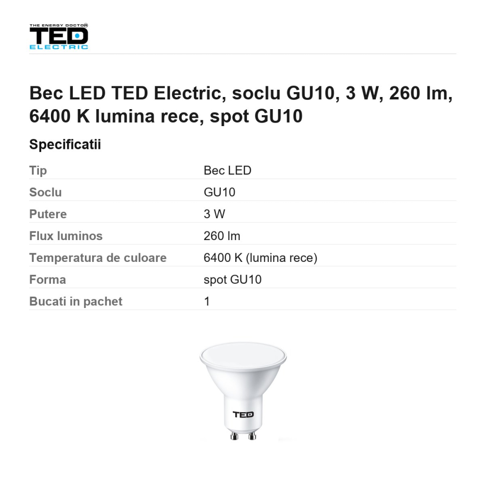 Bec LED TED Electric, soclu GU10, 3 W, 260 lm, 6400 K lumina rece, spot GU10 [3]