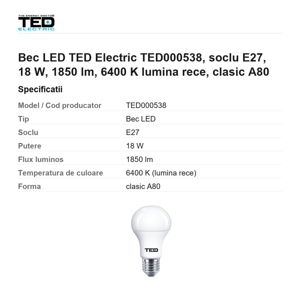 Bec LED TED Electric TED000538, soclu E27, 18 W, 1850 lm, 6400 K lumina rece, clasic A80 [3]