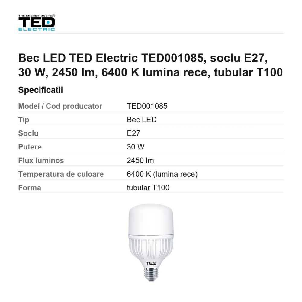 Bec LED TED Electric TED001085, soclu E27, 30 W, 2450 lm, 6400 K lumina rece, tubular T100 [3]