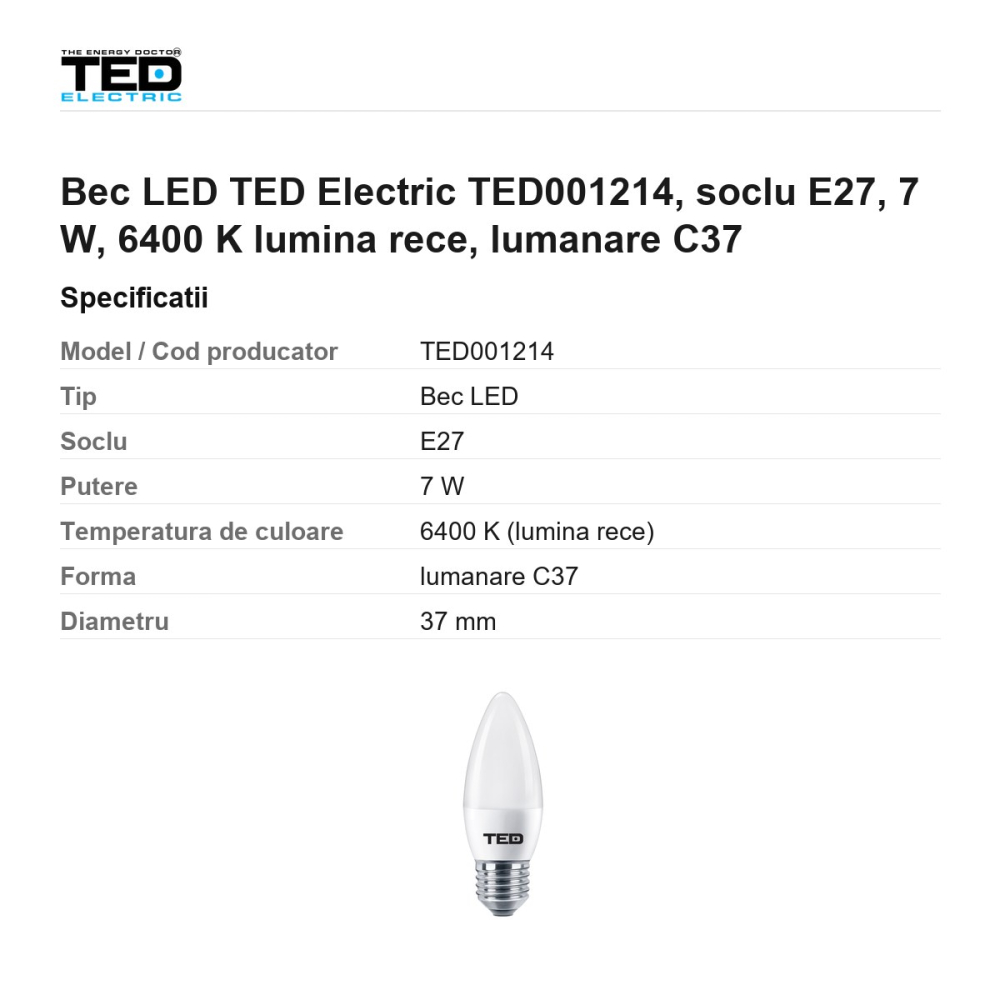 Bec LED TED Electric TED001214, soclu E27, 7 W, 6400 K lumina rece, lumanare C37 [3]