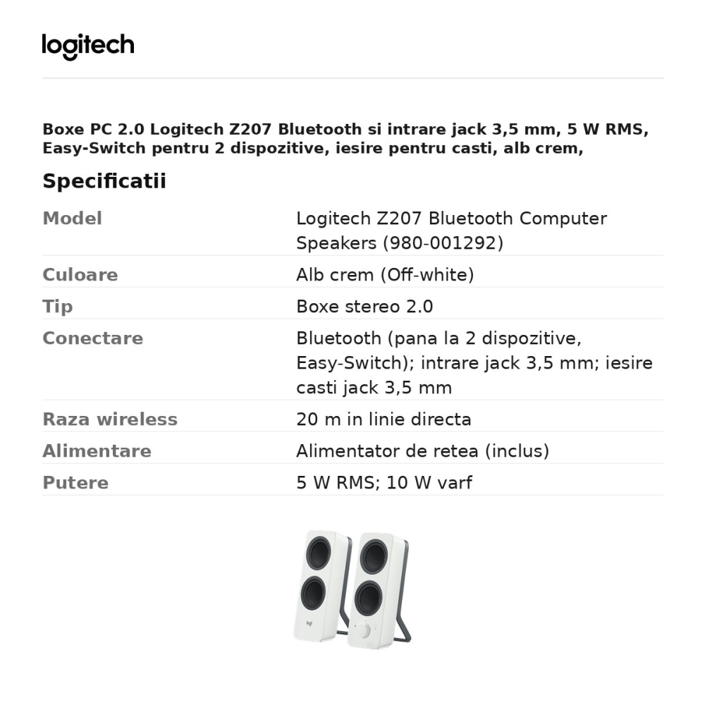 Boxe PC 2.0 Logitech Z207 Bluetooth si intrare jack 3,5 mm, 5 W RMS, Easy-Switch pentru 2 dispozitive, iesire pentru casti, alb crem, 980-001292 [3]