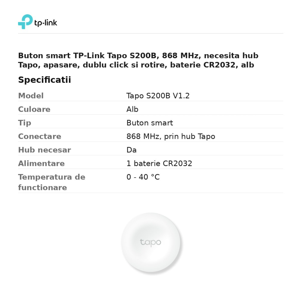Buton smart TP-Link Tapo S200B, 868 MHz, necesita hub Tapo, apasare, dublu click si rotire, baterie CR2032, alb [3]