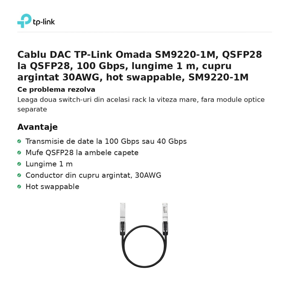 Cablu DAC TP-Link Omada SM9220-1M, QSFP28 la QSFP28, 100 Gbps, lungime 1 m, cupru argintat 30AWG, hot swappable, SM9220-1M [2]