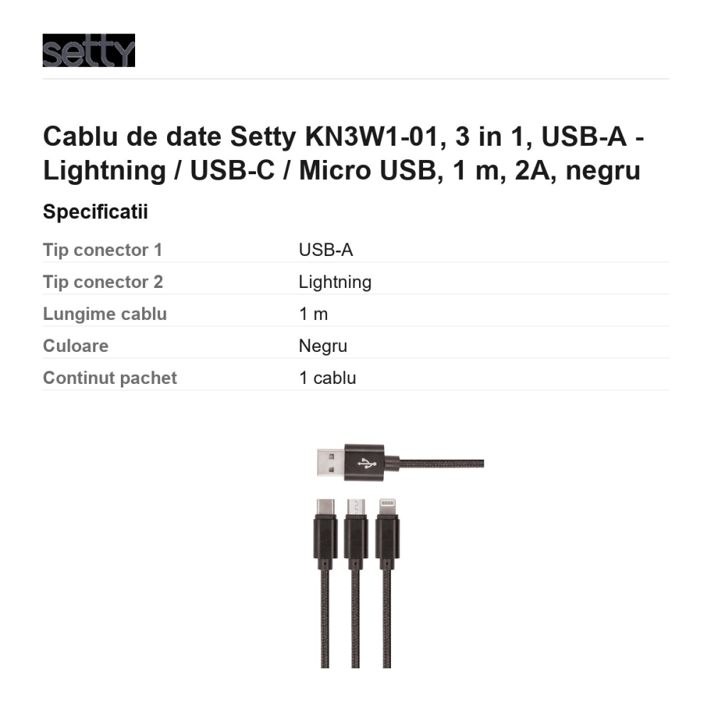 Cablu de date Setty KN3W1-01, 3 in 1, USB-A - Lightning / USB-C / Micro USB, 1 m, 2A, negru [3]