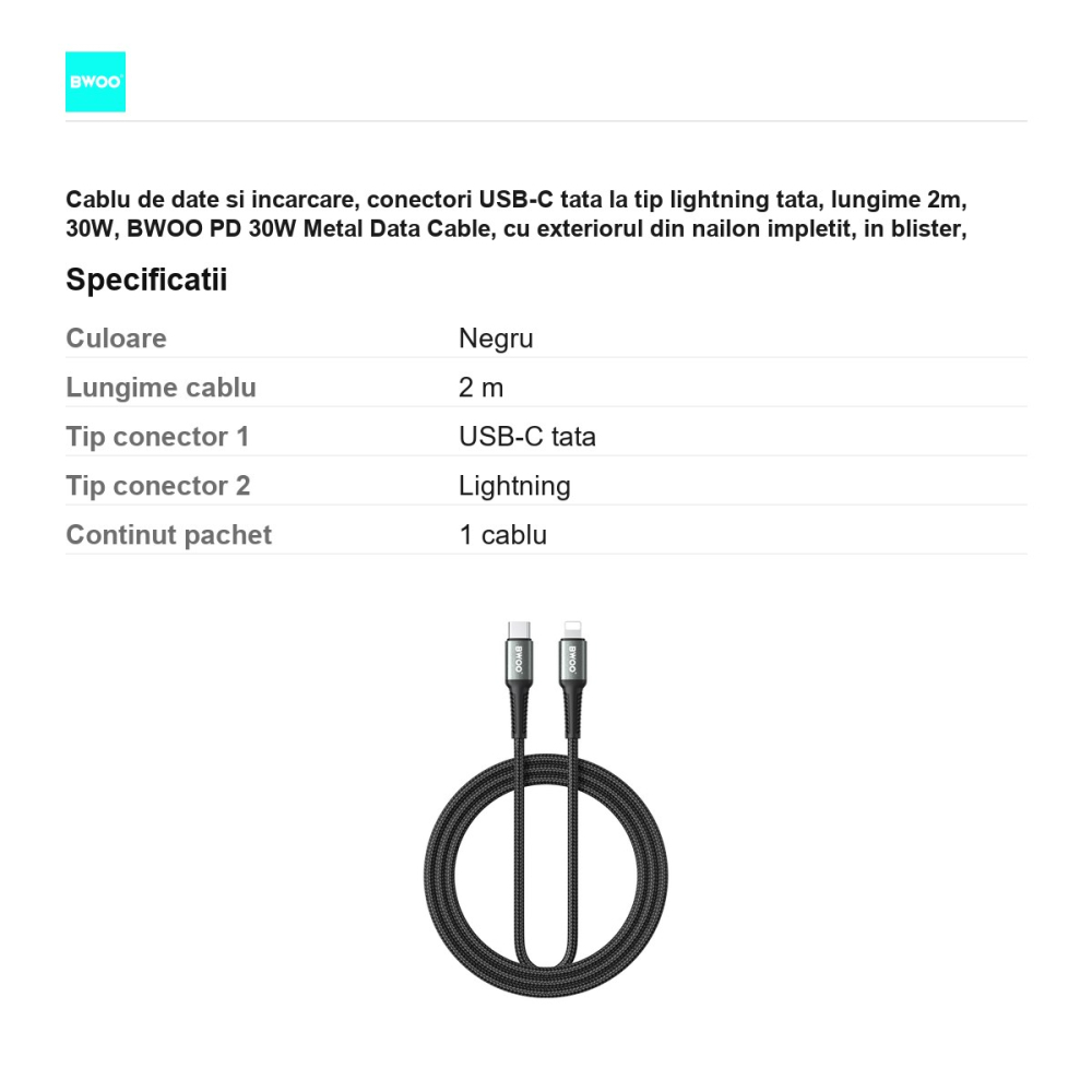 Cablu de date si incarcare, conectori USB-C tata la tip lightning tata, lungime 2m, 30W, BWOO PD 30W Metal Data Cable, cu exteriorul din nailon impletit, in blister, negru [3]